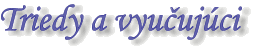 Triedy a vyu�uj�ci